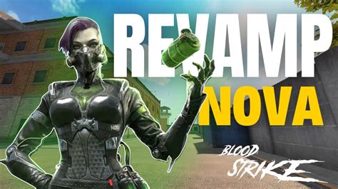 UPDATE REVAMP STRIKER NOVA OVERHAUL BLOOD STRIKE MOBILE GAME PLAY