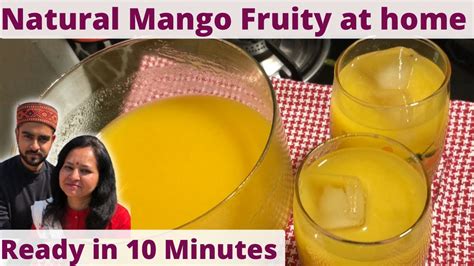 ताज़ी और हेल्दी मैंगो फ्रूटी रेसिपी Fresh Mango Fruity Recipe How