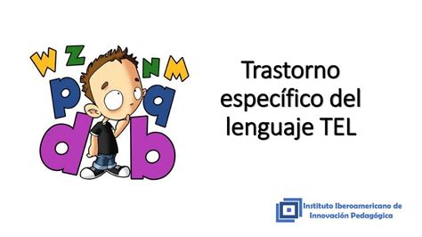 Trastorno Espec Fico Del Lenguaje Tel By Instituto Iberoamericano De