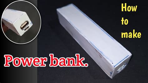 How To Make Power Bank At Home Mini Rechargeable Power Bank Making