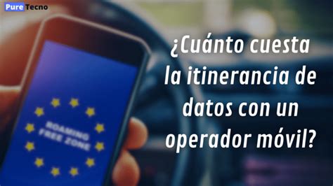 Qu Es El Roaming De Datos Te Contamos Aqu Para Qu Sirve Puretecno