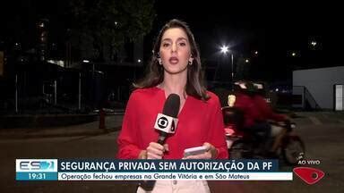 Boa Noite Espírito Santo edição regional Segurança privada sem