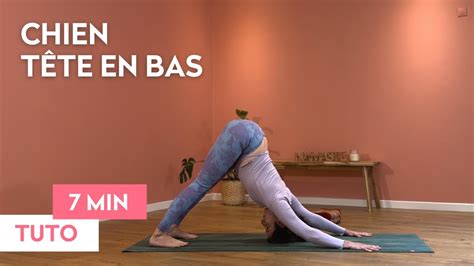 Yoga La Posture Chien T Te En Bas Adho Mukha Svanasana Youtube