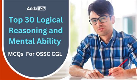 Top 30 Logical Reasoning And Mental Ability MCQs For OSSC CGL 22 May 2024