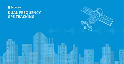 Dual Frequency Gps Tracking Addressing Accuracy And Reliability In