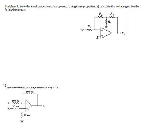 Solved Problem State The Ideal Properties Of An Op Using These