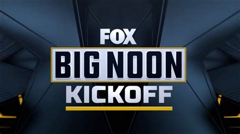 Fox Sports Special Edition Of Big Noon Kickoff” With Nfl On Fox Cast