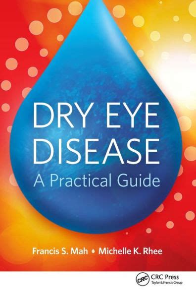 Dry Eye Disease A Practical Guide Edition By Francis Mah Michelle