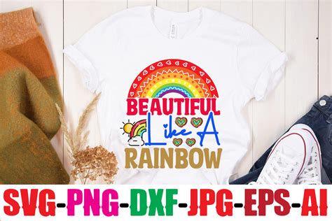 Beautiful Like A Rainbow T Shirt Design Teacher Rainbow Png Svg