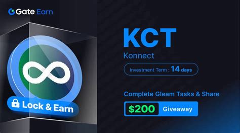 Gate io HODL Earn Lock KCT To Earn 150 APR 芝麻开门 CoinCarp