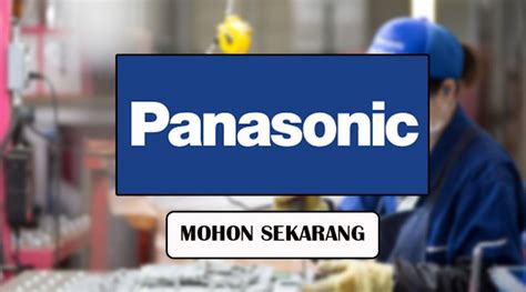 Permohonan Dibuka Bagi Jawatan Jurutera Panasonic Malaysia 2021 Minima