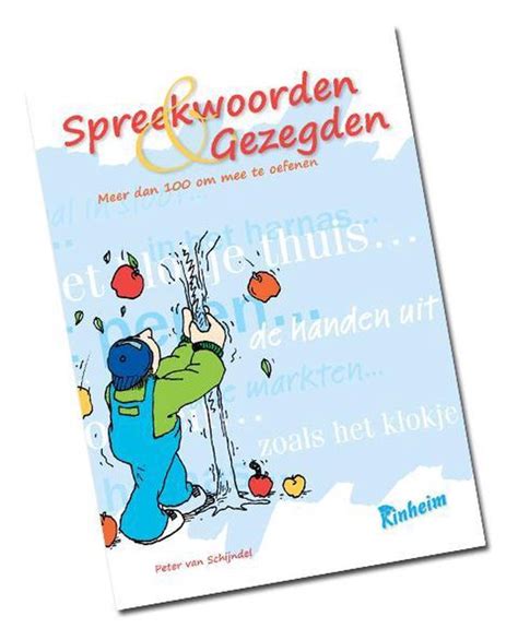 Spreekwoorden En Gezegden 9789060523155 Boeken Bol