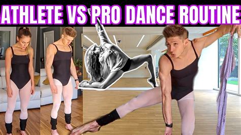 Athlete Vs Contemporary Dance Routine Can I Out Dance My Pro