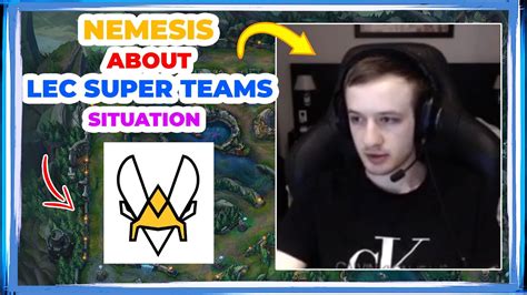 Nemesis About Lec Super Teams Situation Youtube