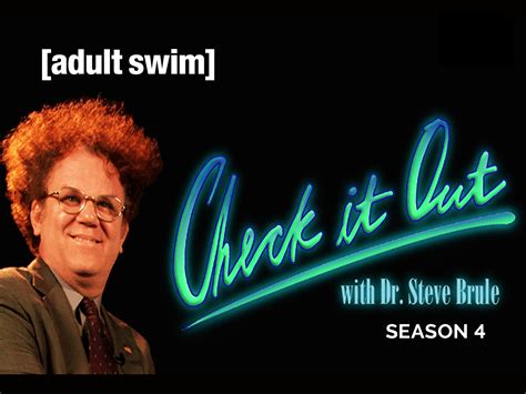 Prime Video Check It Out With Dr Steve Brule Season 4