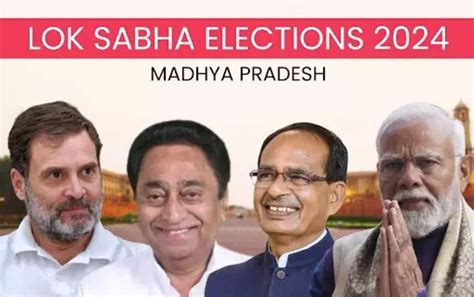 Madhya Pradesh Lok Sabha Election 2024 Phase 2 Date Candidates And Constituencies List L