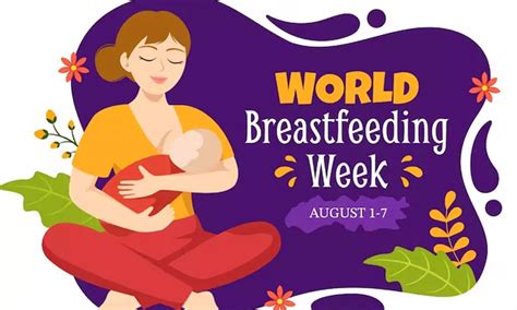 World Breastfeeding Week 2024 Dates Theme History Benefits And Quotes