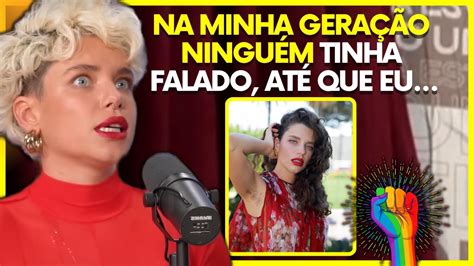 Bruna Linzmeyer Sobre Ser Uma Das Primeiras Artistas A Se Assumir Gay