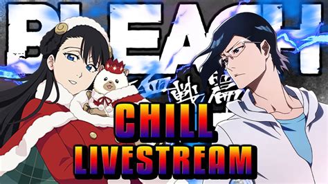 CHILL GRINDING STREAM Bleach Brave Souls Inheritance Trials Epic