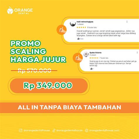 Promo Scaling Harga Jujur 349 Ribu Orange Dental