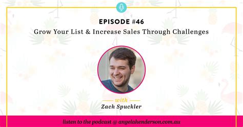 Grow Your List And Increase Sales Through Challenges Episode 46 Angela Henderson Consulting