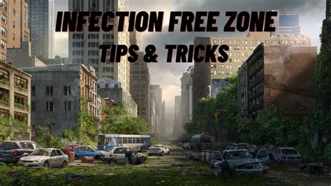 Infection Free Zone Tips Tricks YouTube