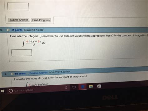 Solved Evaluate The Integral Remember To Use Absolute Chegg