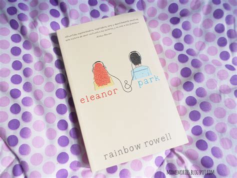 Reseña Eleanor And Park Rainbow Rowell Dream Memories Blog Literario