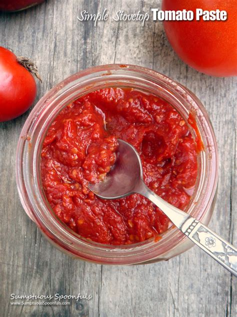 Simple Stovetop Tomato Paste Sumptuous Spoonfuls