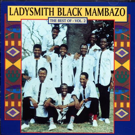 The Best Of Ladysmith Black Mambazo Vol2 Uk Cds And Vinyl