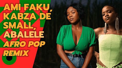 Novex Jozlin Abalele Afropop Remix Ami Faku Kabza De Small DJ