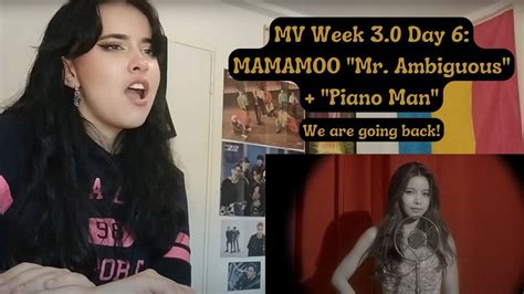 Jazz MV Week 3 0 Day 6 MAMAMOO Mr Ambiguous Piano Man FIRST