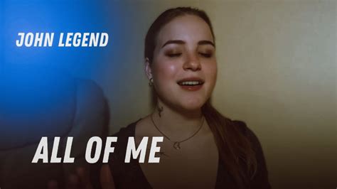 All Of Me John Legend Cover YouTube