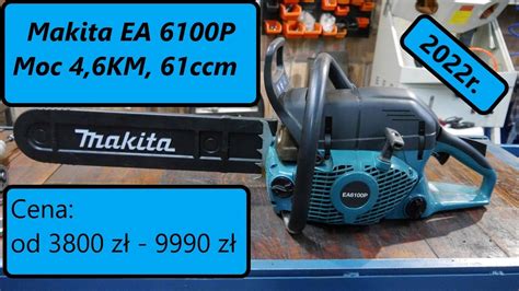 rpgarażowo Pilarka Makita EA6100P 3800 zł czy 9990 zł Jak się