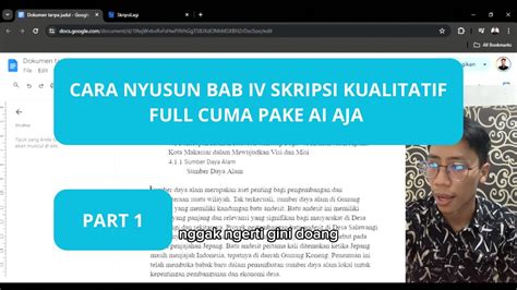 Cara Nyusun Bab Iv Skripsi Kualitatif Full Cuma Pake Ai Aja Part