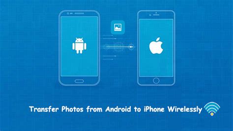 ワイヤレスでアンドロイドからiphoneに写真を転送する7つの方法