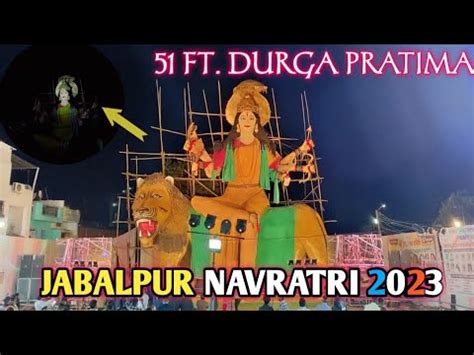 Feet Durga Ji Jabalpur Jabalpur Navratri Durga