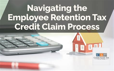 Navigating The Employee Retention Tax Credit Claim Process Clean