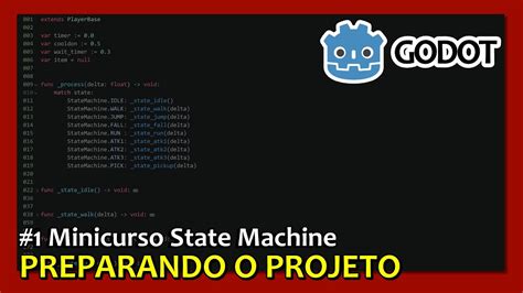 Godot Statemachine Preprando O Projeto Youtube