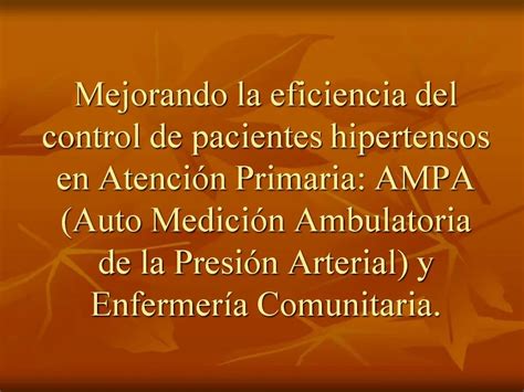 PPT Mejorando La Eficiencia Del Control De Pacientes Hipertensos En