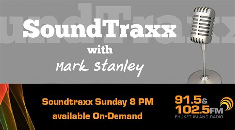 Soundtraxx 2 Hours Every Sunday Phuket Fm Radio