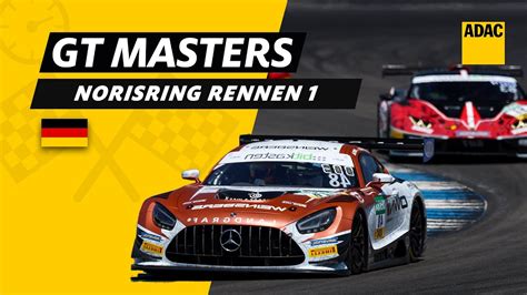 Adac Gt Masters Norisring Re Live Rennen Adac Motorsports