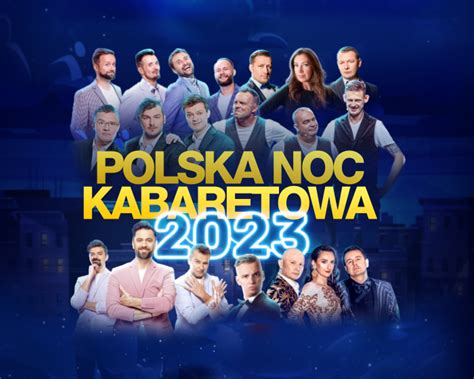 Polska Noc Kabaretowa Ergo Arena