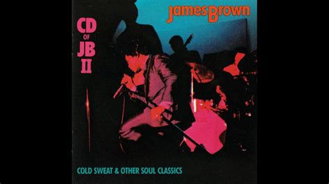 James Brown Cold Sweat Unofficial Remaster Stereo Youtube