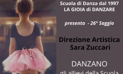 26 Saggio Spettacolo Di Fine Anno 2023 Scuola Di Danza La Gioia Di