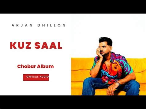 Kuz Saal Arjan Dhillon New Song Chobar Arjan Dhillon New Album