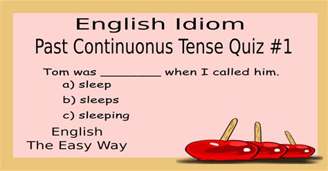 Past Continuous Verb Tense English Grammar English The Easy Way