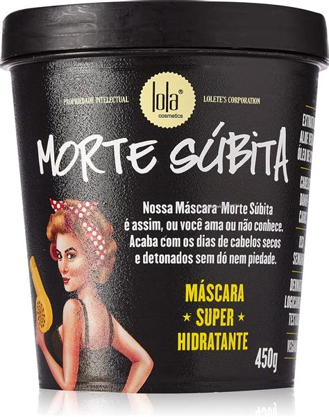 Lola Cosmetics Morte Súbita Super Hidratante Máscara de Tratamento