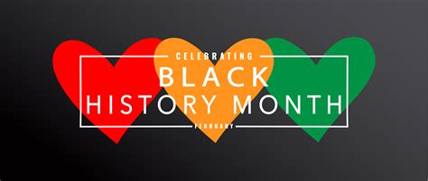 Black History Month Celebrates 54 Years With Observances Throughout The