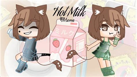 Hot Milk Meme Gacha Club Sakura Ćhan YouTube